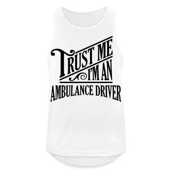 Trust me I'm an ambulance driver pro desi - Men's Breathable Tank Top - white - Front - Nick (188cm)