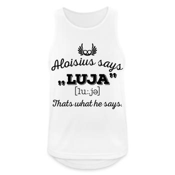 Aloisius says "LUJA" - Männer Tank Top atmungsaktiv - Weiß - Vorne - Nick (188cm)