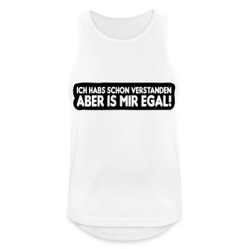 Ich habs schon verstanden, aber is mir egal! - Männer Tank Top atmungsaktiv - Weiß - Vorne - Nick (188cm)