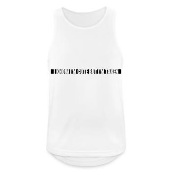 cute but taken quote - Men's Breathable Tank Top - white - Front - Nick (188cm)