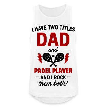 Dad Padel Player Gift Christmas Father's Day - Men's Breathable Tank Top - white - Front - Nick (188cm)