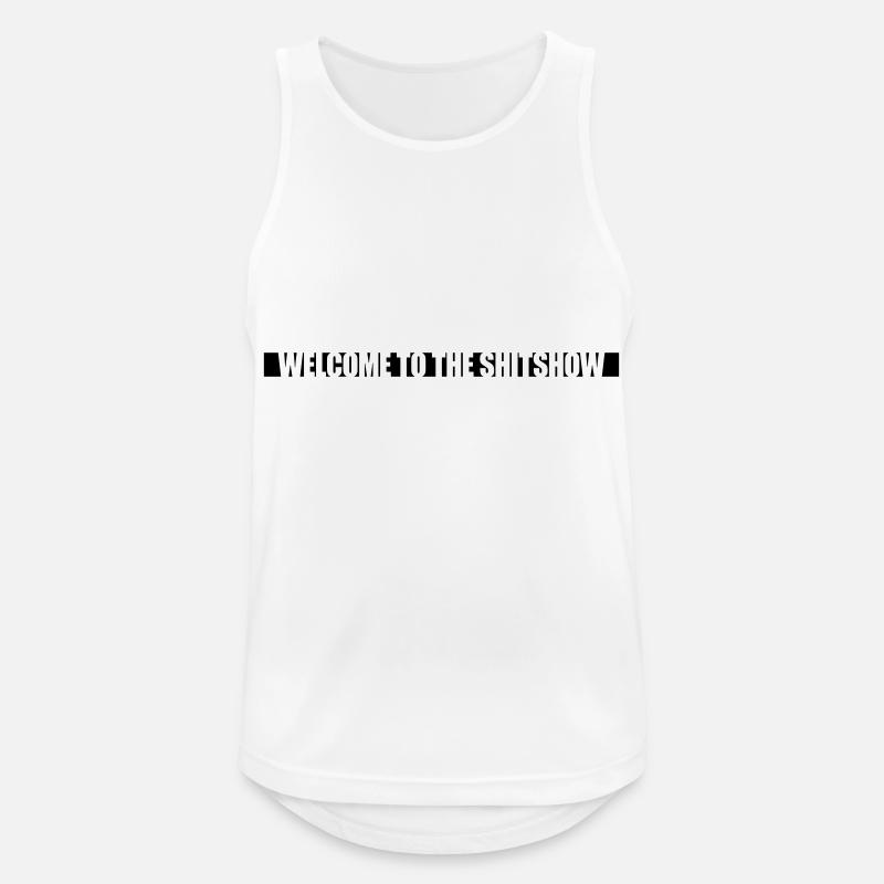 Balken Welcome Shitshow - Männer Tank Top atmungsaktiv - Weiß