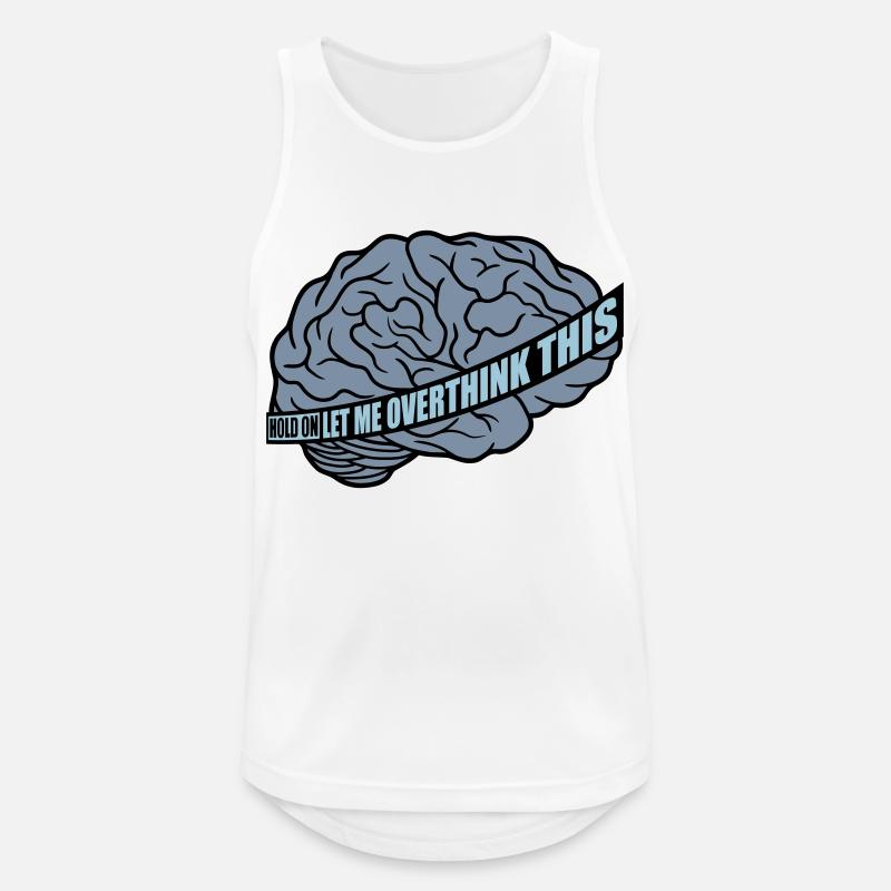 Let me overthink this - Männer Tank Top atmungsaktiv - Weiß