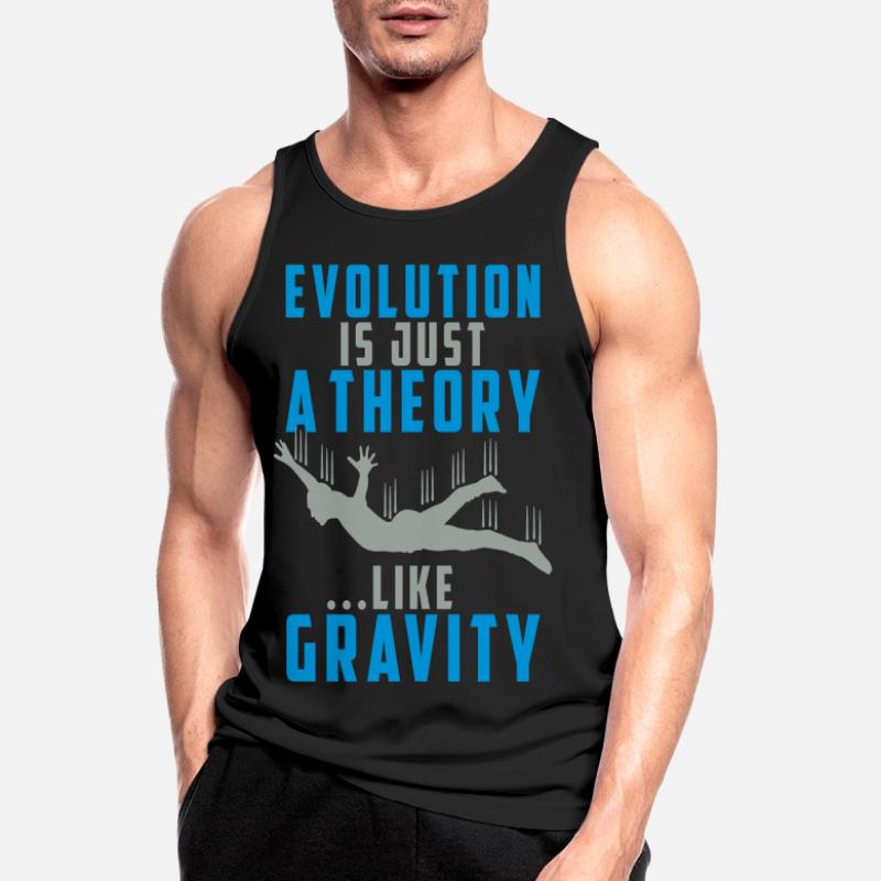 Evolution is a Theory like Gravity Männer Tank Top atmungsaktiv