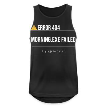 Error 404 - Morning.exe wurde nicht geladen - Männer Tank Top atmungsaktiv - Schwarz - Vorne - Nick (188cm)