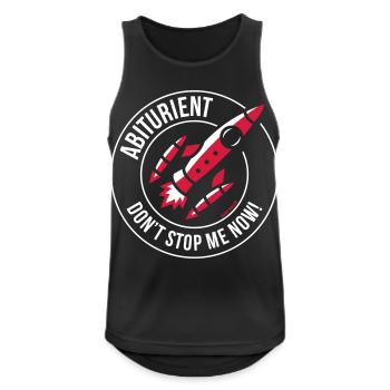 High School Graduate – Don't Stop Me Now! (Abitur / NEG 2C) - Men's Breathable Tank Top - black - Front - Nick (188cm)
