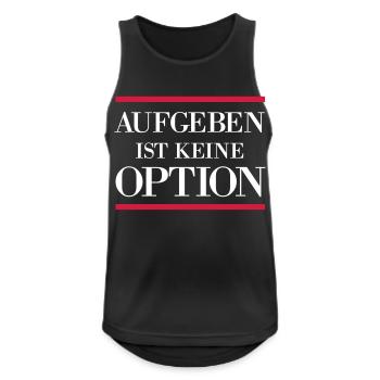 Aufgeben ist keine Option - Fitness motivation - Männer Tank Top atmungsaktiv - Schwarz - Vorne - Nick (188cm)