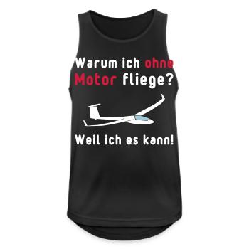Spruch Segelflieger lustig Pilot Segelflugzeug - Männer Tank Top atmungsaktiv - Schwarz - Vorne - Nick (188cm)