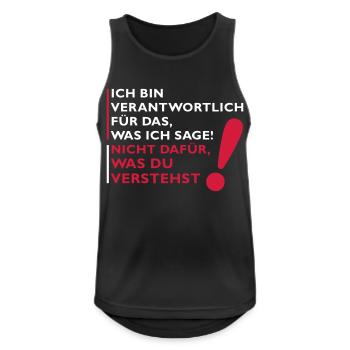 I am responsible for what I say! - Men's Breathable Tank Top - black - Front - Nick (188cm)