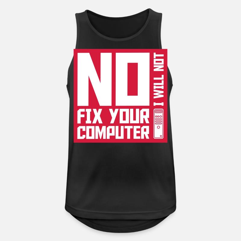 not fix your computer - Männer Tank Top atmungsaktiv - Schwarz