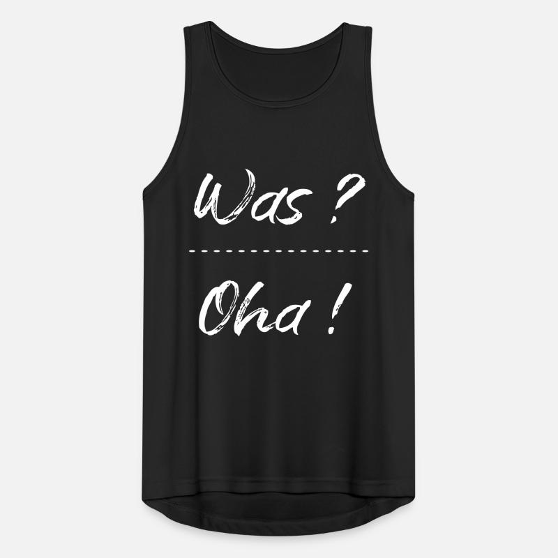 Was ? Oha ! Männer Tank Top atmungsaktiv