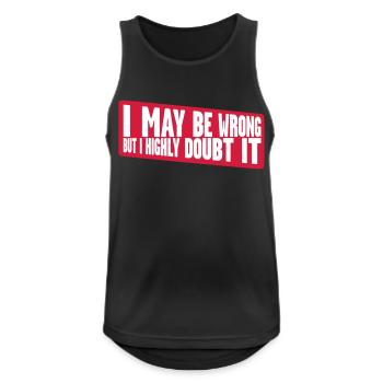 I may be wrong - Men's Breathable Tank Top - black - Front - Nick (188cm)