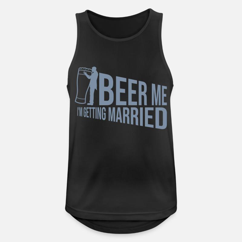 Beer Me Getting Married - Männer Tank Top atmungsaktiv - Schwarz