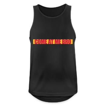 come at me bro - Männer Tank Top atmungsaktiv - Schwarz - Vorne - Nick (188cm)