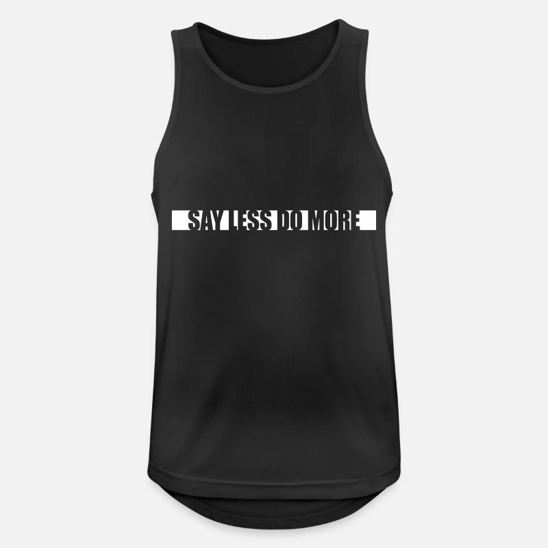 say less do more - Männer Tank Top atmungsaktiv - Schwarz