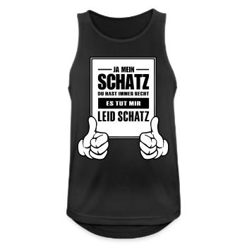 Ja Schatz du hast immer Recht! - Männer Tank Top atmungsaktiv - Schwarz - Vorne - Nick (188cm)