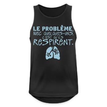 probleme quelques uns respirent citation poumon - Débardeur respirant Homme - noir - Devant - Nick (188cm)