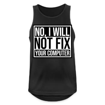 not fix your computer - Men's Breathable Tank Top - black - Front - Nick (188cm)