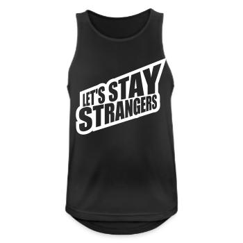 Citation Restons Strangers - Débardeur respirant Homme - noir - Devant - Nick (188cm)