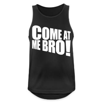 come at me bro - Männer Tank Top atmungsaktiv - Schwarz - Vorne - Nick (188cm)