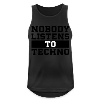 Nobody listens to techno - Men's Breathable Tank Top - black - Front - Nick (188cm)