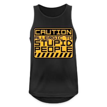 Caution Stupid People - Men's Breathable Tank Top - black - Front - Nick (188cm)