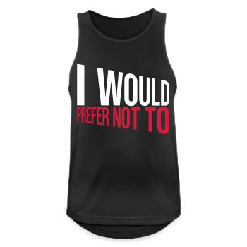 I prefer not to - Men's Breathable Tank Top - black - Front - Nick (188cm)