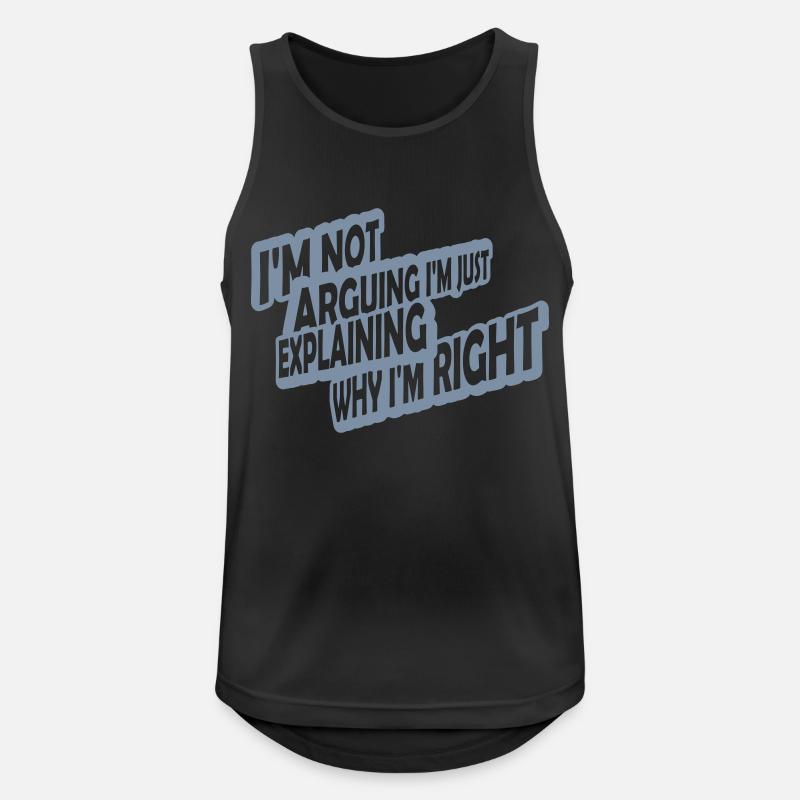 I m not arguing - Männer Tank Top atmungsaktiv - Schwarz