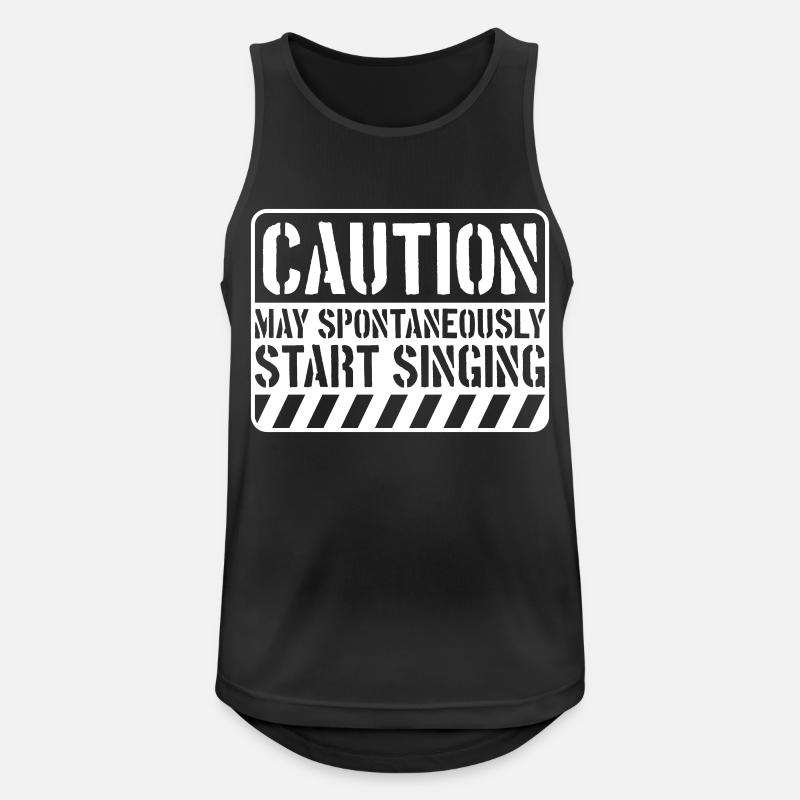 may spontaneously start singing - Männer Tank Top atmungsaktiv - Schwarz