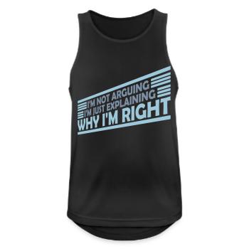 I m not arguing - Men's Breathable Tank Top - black - Front - Nick (188cm)