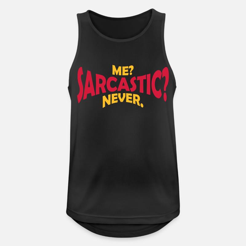 me sarcastic never Zitat - Männer Tank Top atmungsaktiv - Schwarz