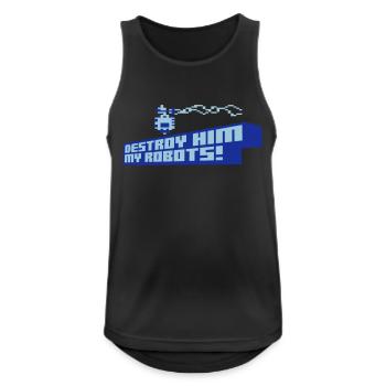 Destroy him my robots! - Männer Tank Top atmungsaktiv - Schwarz - Vorne - Nick (188cm)