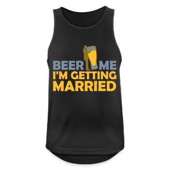 Beer Me Getting Married - Men's Breathable Tank Top - black - Front - Nick (188cm)