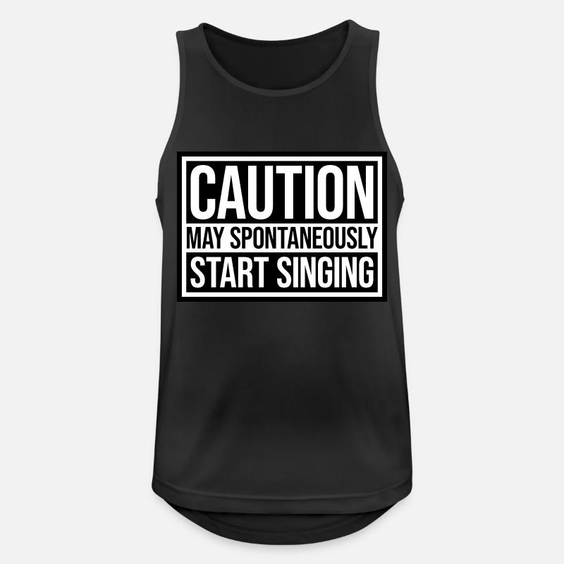 may spontaneously start singing - Männer Tank Top atmungsaktiv - Schwarz