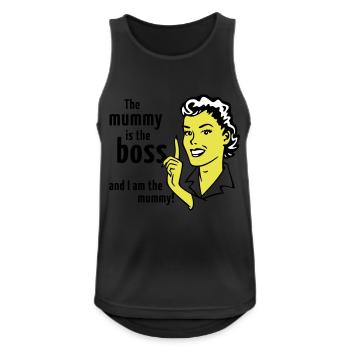 The mummy is the boss and I am the mummy! - Männer Tank Top atmungsaktiv - Schwarz - Vorne - Nick (188cm)