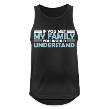 you would understand quote - Men's Breathable Tank Top - black - Front - Nick (188cm)