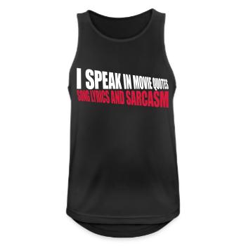 speak lyrics and sarcasm - Men's Breathable Tank Top - black - Front - Nick (188cm)