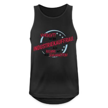 Industrieauffrau - Rechne mit dem Schlimmsten - Männer Tank Top atmungsaktiv - Schwarz - Vorne - Nick (188cm)