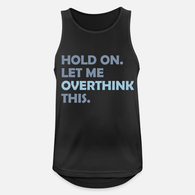 Let me overthink this - Men's Breathable Tank Top - black