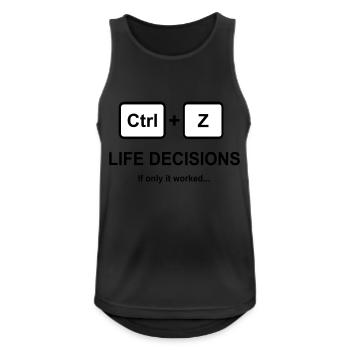 Ctrl + Z Life Decisions - Men's Breathable Tank Top - black - Front - Nick (188cm)