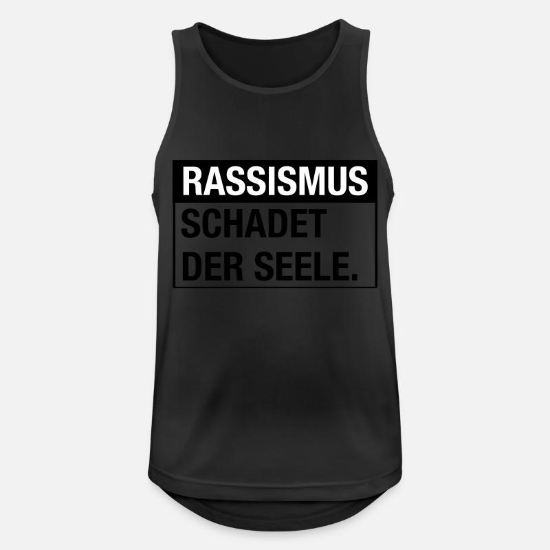 Rassismus schadet der Seele - Männer Tank Top atmungsaktiv - Schwarz