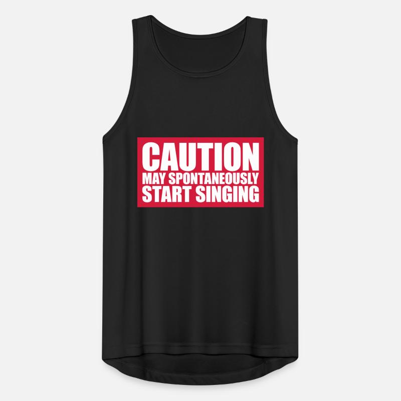 may spontaneously start singing Männer Tank Top atmungsaktiv