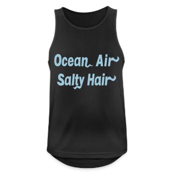 Ocean Air Salty Hair - Männer Tank Top atmungsaktiv - Schwarz - Vorne - Nick (188cm)