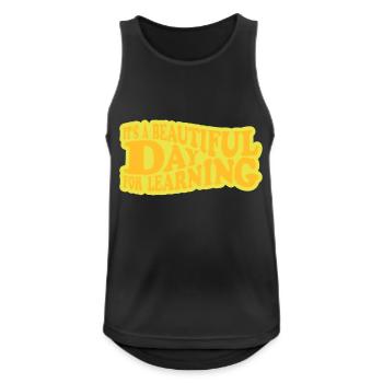 beautiful day for learning - Men's Breathable Tank Top - black - Front - Nick (188cm)