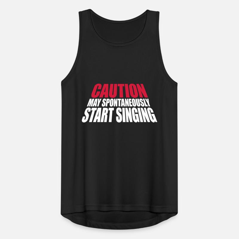 may spontaneously start singing Männer Tank Top atmungsaktiv