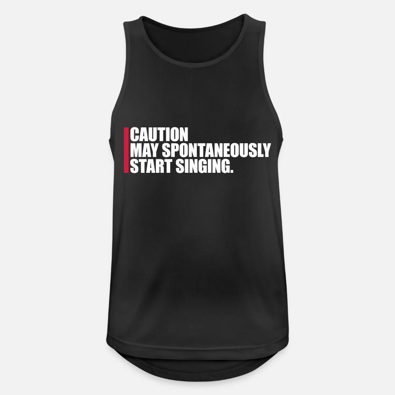 may spontaneously start singing - Männer Tank Top atmungsaktiv - Schwarz