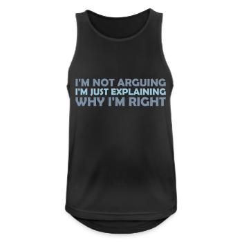 I m not arguing - Men's Breathable Tank Top - black - Front - Nick (188cm)
