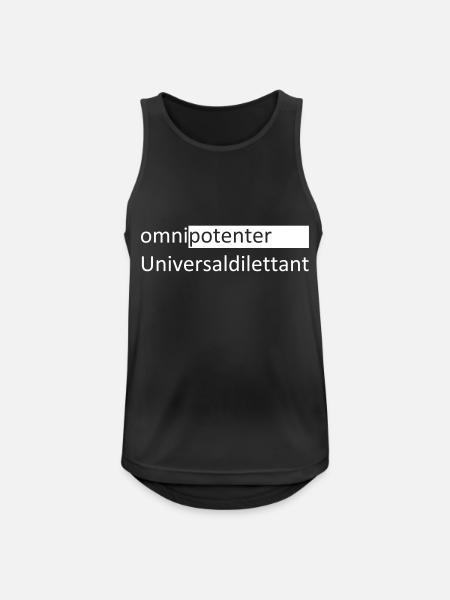 omnipotenter Universaldilettant - Männer Tank Top atmungsaktiv - Schwarz