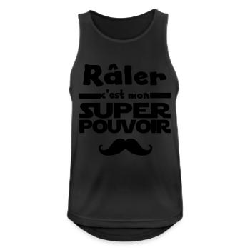râler c'est mon super pouvoir - Débardeur respirant Homme - noir - Devant - Nick (188cm)