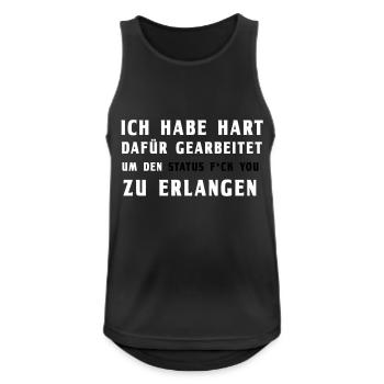 Fuck you status | Harte arbeit | Hart | Macht - Männer Tank Top atmungsaktiv - Schwarz - Vorne - Nick (188cm)